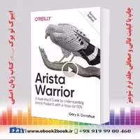 Arista Warrior: Arista Products with a Focus on EOS 2nd Edition