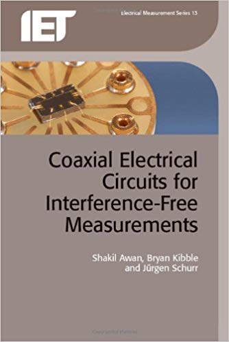  دانلود کتاب Coaxial Electrical Circuits For Interference-Free Measurements (Iet Electrical Measurement), 2011 - دانلود کتاب های دانشگاهی