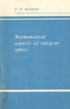 خرید و دانلود نسخه کامل کتاب Mathematical aspects of integral optics