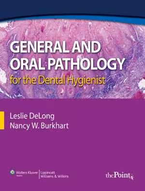 [PDF] دانلود کتاب General And Oral Pathology For The Dental Hygienist, 2007