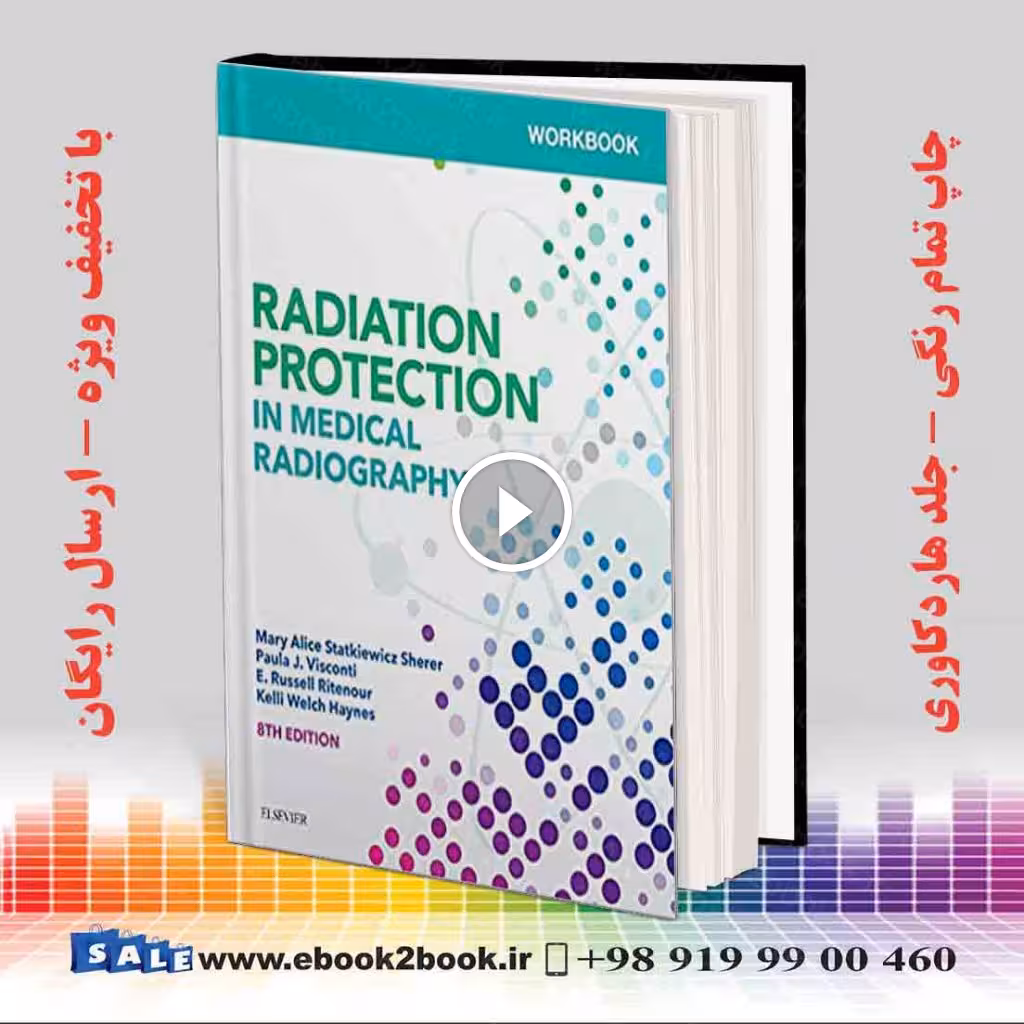 Workbook for Radiation Protection in Medical Radiography 8th Edition