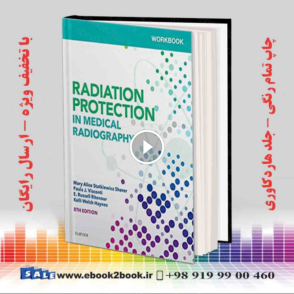 Workbook for Radiation Protection in Medical Radiography 8th Edition