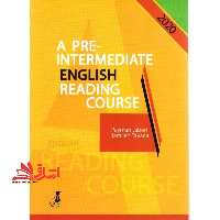 A pre - intermediate english reading course - فروشگاه کتاب اشراق