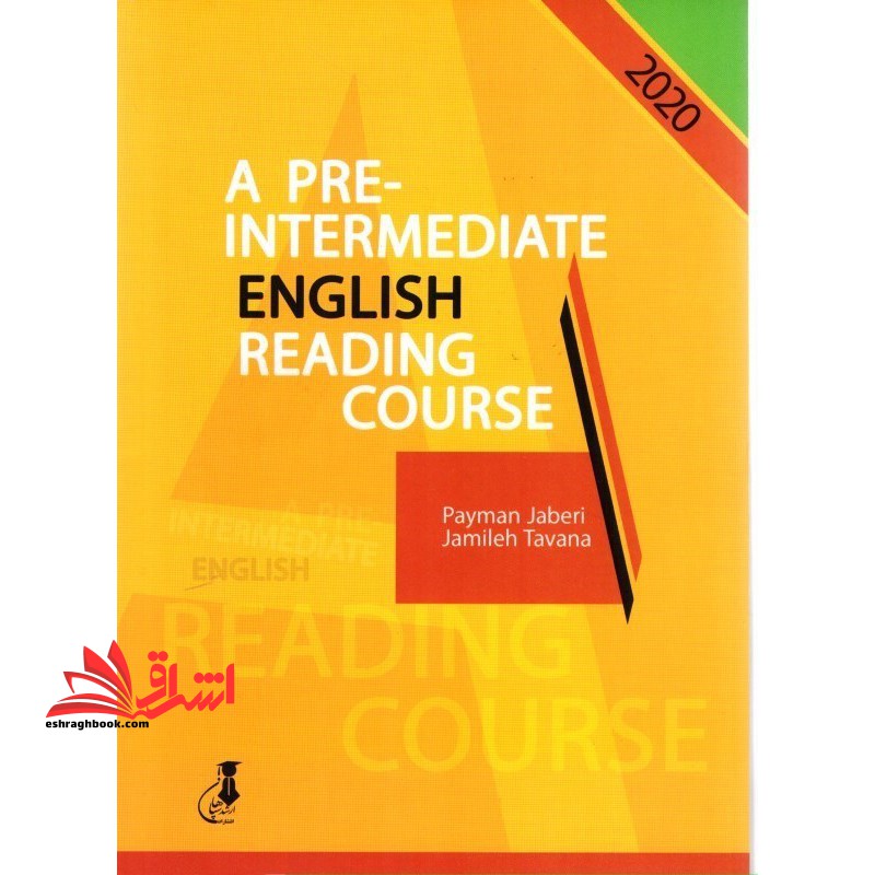 A pre - intermediate english reading course - فروشگاه کتاب اشراق