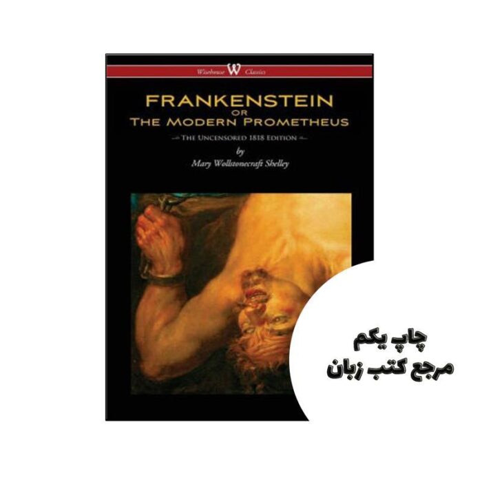 Frankenstein نویسنده Mary Shelley
