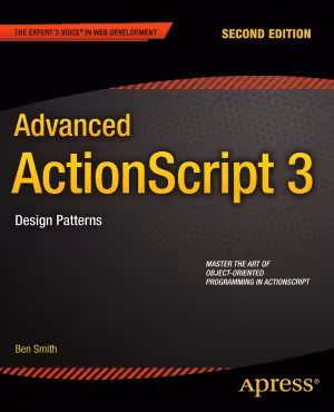 خرید و دانلود نسخه کامل کتاب Advanced ActionScript 3 Design Patterns, 2nd edition