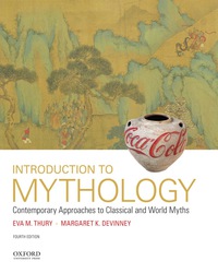 خرید و دانلود نسخه کامل کتاب Introduction to Mythology: Contemporary Approaches to Classical and World Myths (4th Edition) - pdf