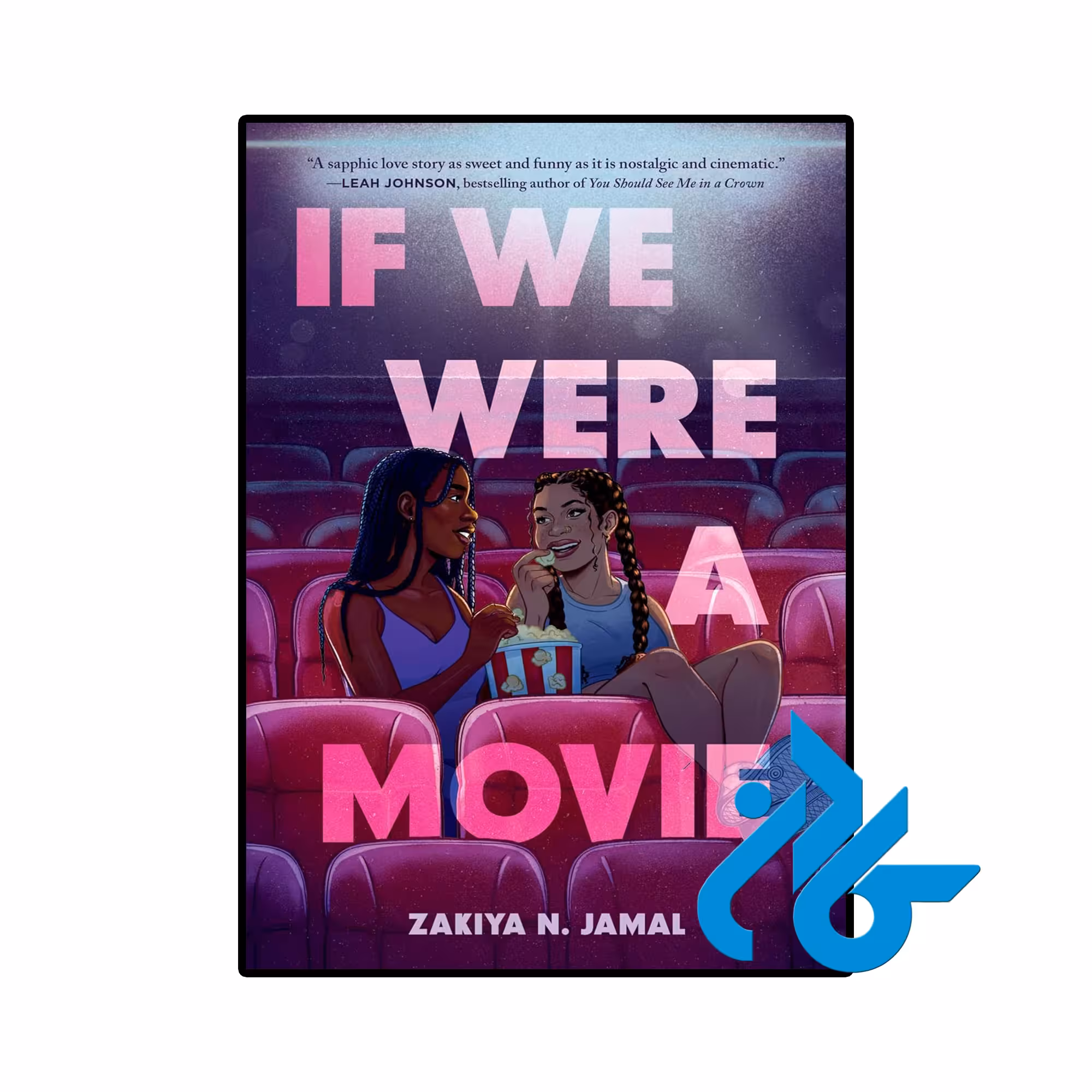 کتاب If We Were a Movie (رمان اگر ما یک فیلم بودیم)