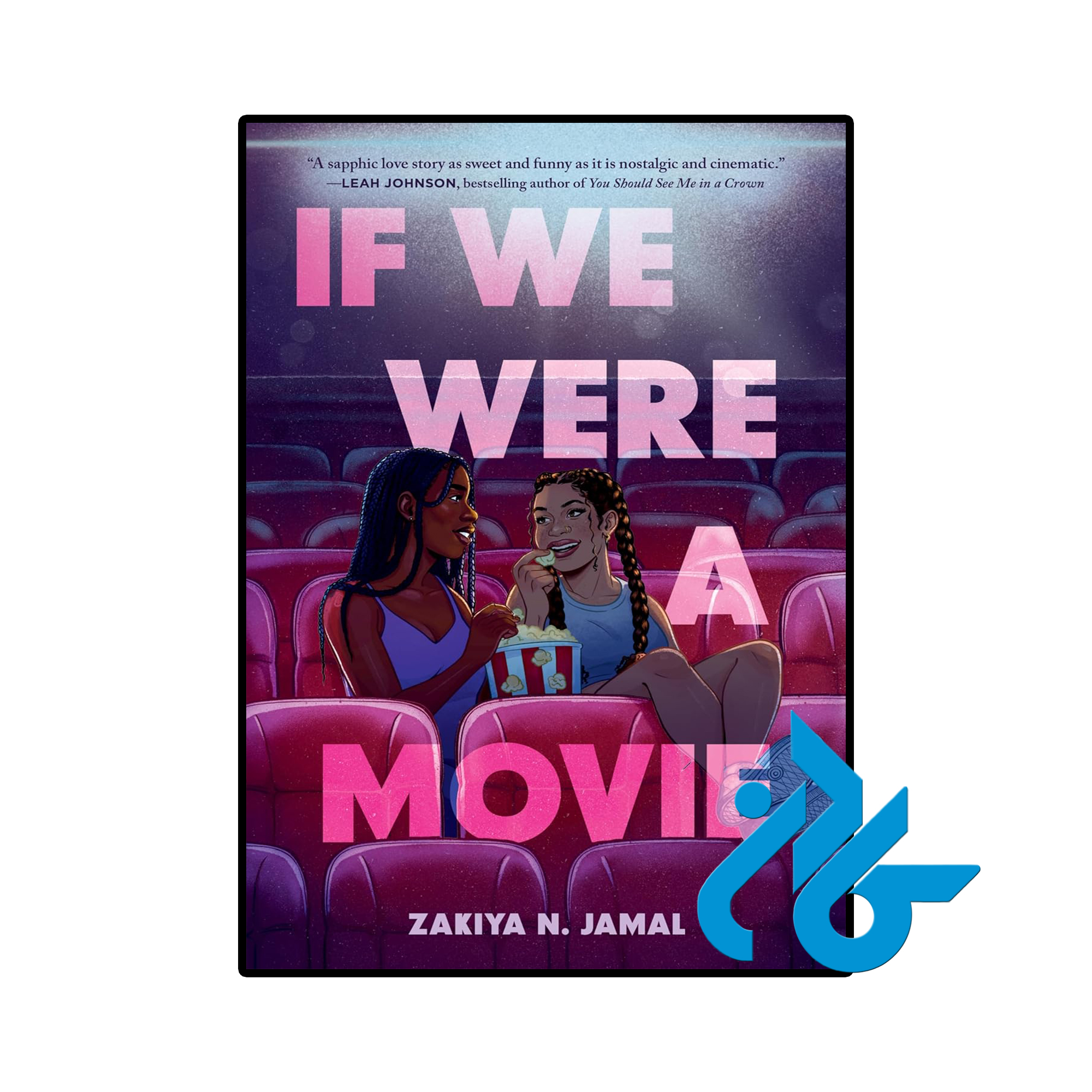 کتاب If We Were a Movie (رمان اگر ما یک فیلم بودیم)