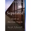 کتاب Separated اثر Jacob Soboroff انتشارات HarperCollins Publishers Inc
