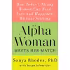 کتاب The Alpha Woman Meets Her Match اثر Sonya Rhodes and Susan Schneider انتشارات William Morrow