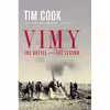 کتاب Vimy اثر Tim Cook انتشارات Allen Lane