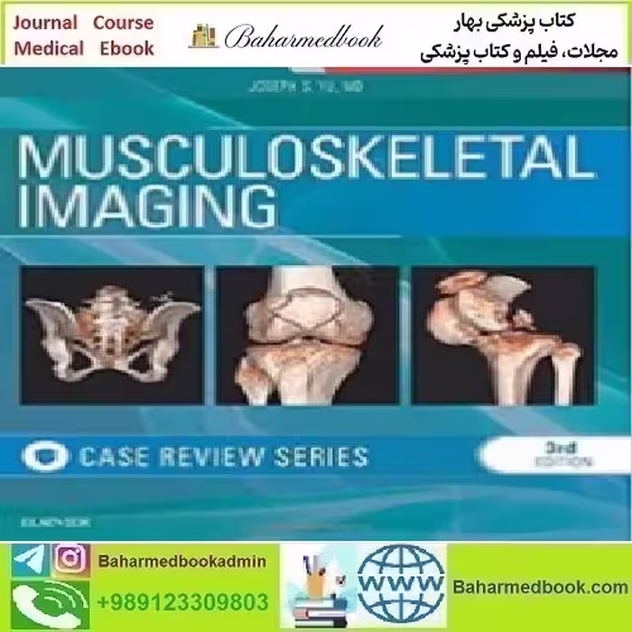 Musculoskeletal Imaging Case Review Series 201