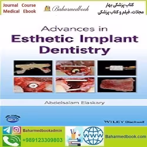Advances in Esthetic Implant Dentistry 2019 TRUE PDF price 1€ - کتاب پزشکی بهار
