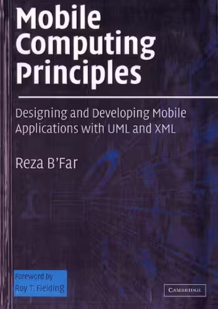 خرید و دانلود نسخه کامل کتاب Mobile Computing Principles: Designing and Developing Mobile Applications with UML and XML