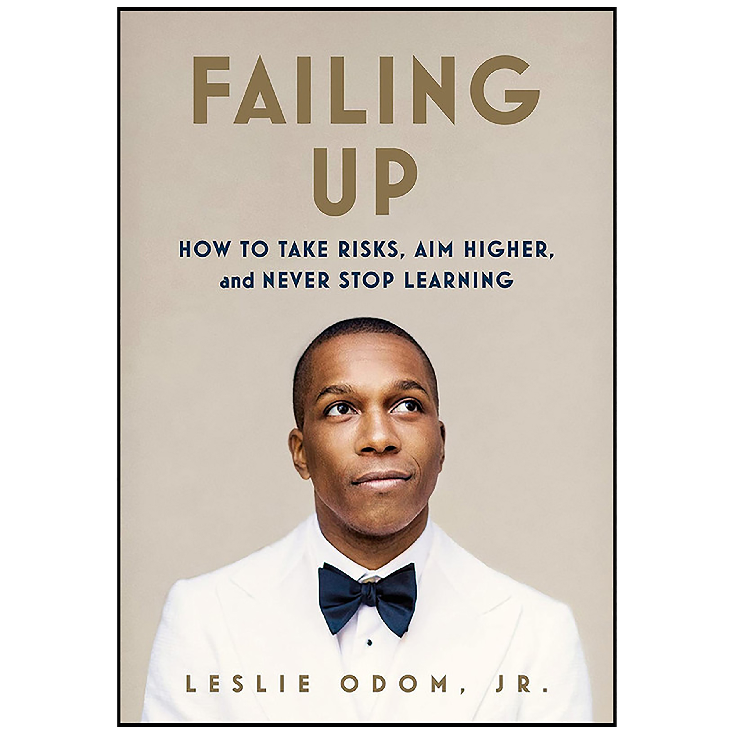 کتاب Failing Up اثر Jr Leslie Odom انتشارات Feiwel & Friends