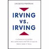 کتاب Irving vs. Irving اثر Jacques Poitras انتشارات Viking