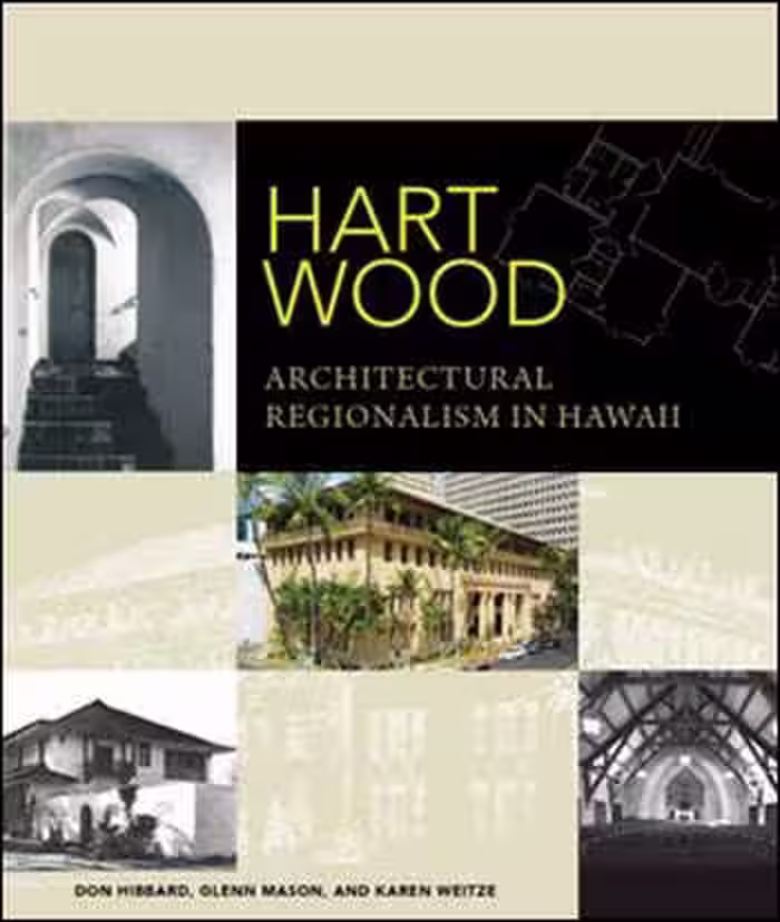 󾕇 دانلود کتاب Hart Wood - Architectural Regionalism in Hawaii - دانلود کتاب های دانشگاهی