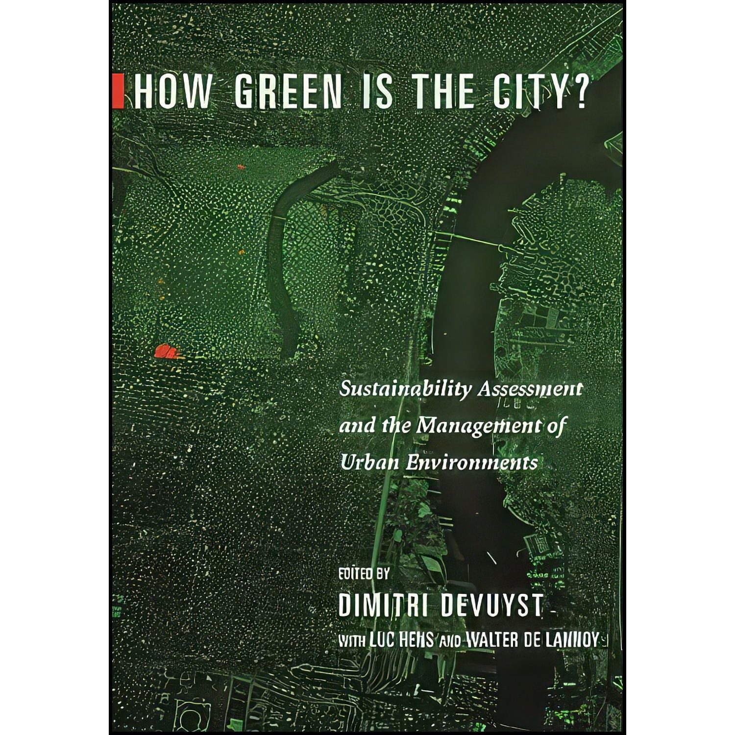 کتاب زبان اصلی How Green Is the City اثر جمعی از نویسندگان