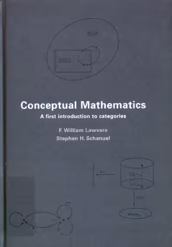 خرید و دانلود نسخه کامل کتاب Conceptual Mathematics: A First Introduction to Categories