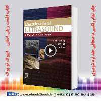 Musculoskeletal Ultrasound: How Why and When