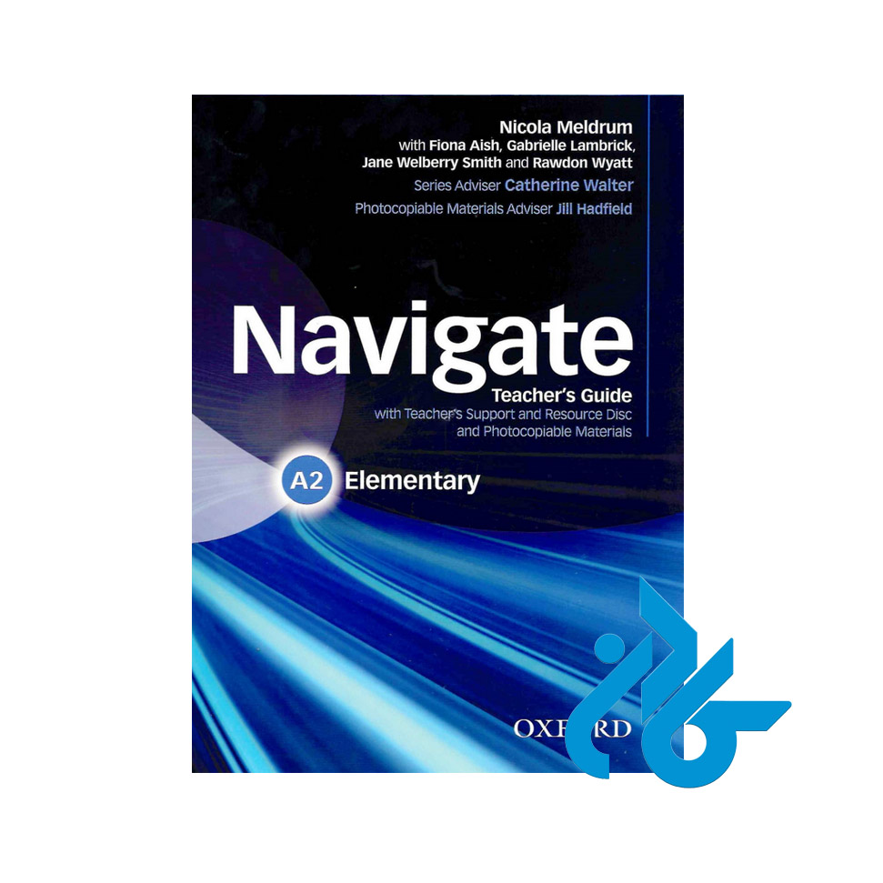 کتاب Navigate Elementary Teachers Book A2 - انتشارات کـادن