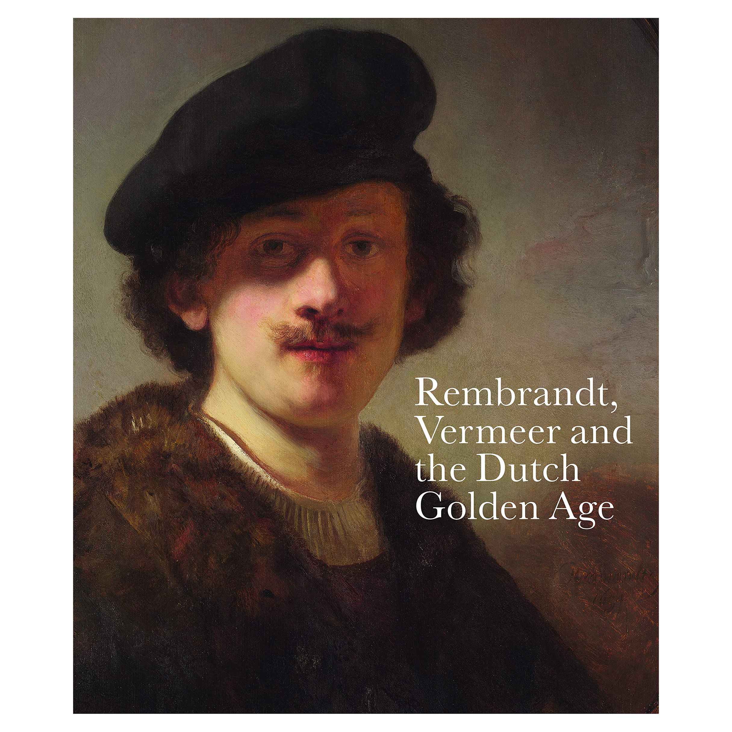 کتاب Rembrandt, Vermeer and the Dutch Golden Age: Masterpieces from the Leiden Collection and the Musee De Louvre اثر Blaise Ducos and Lara Yeager-Crasselt انتشارات SAQI