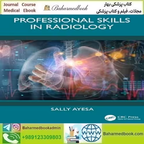 Professional Skills in Radiology 2025 TRUE PDF price 1€ دانلود کتاب
