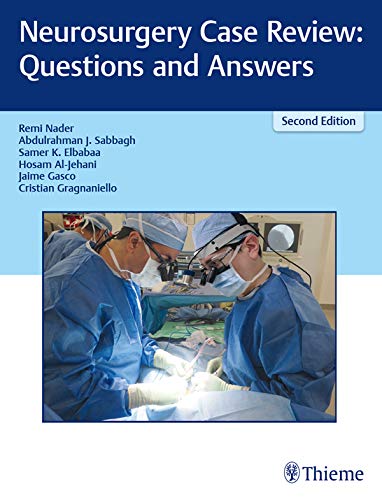 2020 Neurosurgery Case Review Questions and Answers - کتاب پزشکی بهار