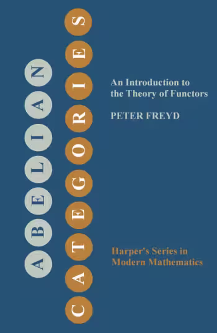 خرید و دانلود نسخه کامل کتاب Abelian Categories: An Introduction to the Theory of Functors