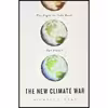 کتاب The New Climate War اثر Michael E. Mann انتشارات PublicAffairs