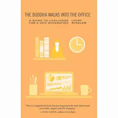 کتاب The Buddha Walks into the Office اثر Lodro Rinzler انتشارات Shambhala
