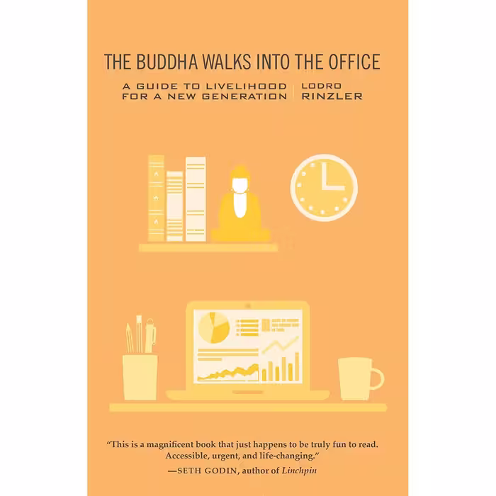 کتاب The Buddha Walks into the Office اثر Lodro Rinzler انتشارات Shambhala