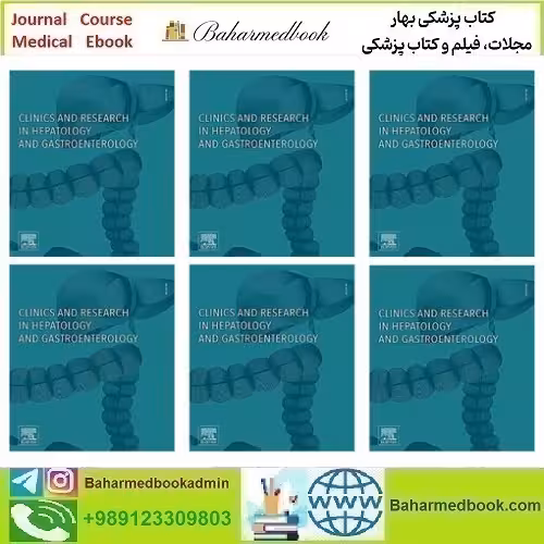 Clinics and Research in Hepatology and Gastroenterology 2024