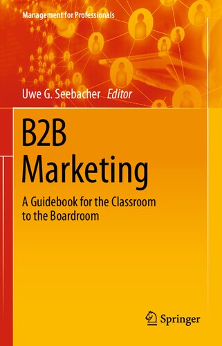 خرید و دانلود نسخه کامل کتاب B2B Marketing: A Guidebook for the Classroom to the Boardroom - Pdf