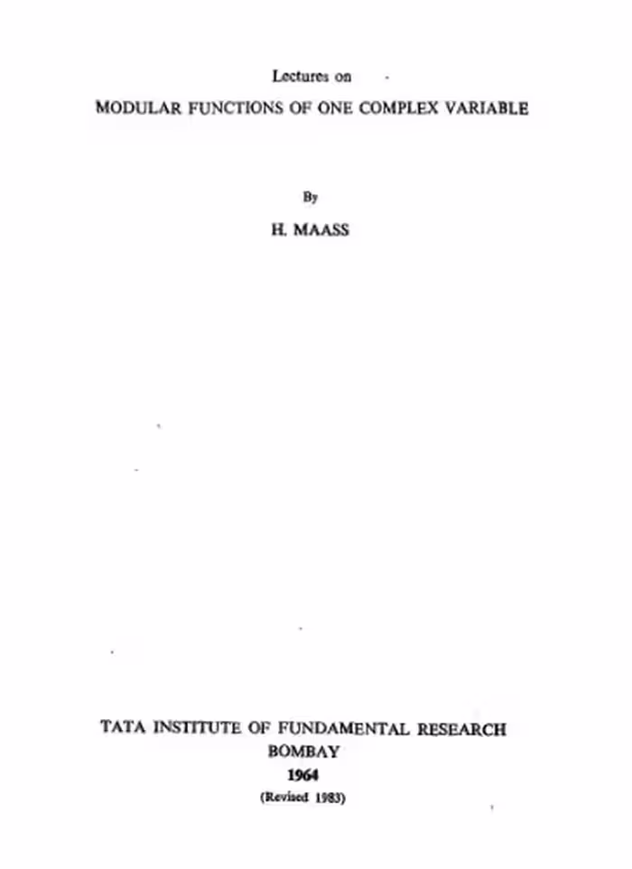 خرید و دانلود نسخه کامل کتاب Lectures on modular functions of one complex variable (Tata Institute of Fundamental Research. Lectures on mathematics and physics. Mathematics, 29)