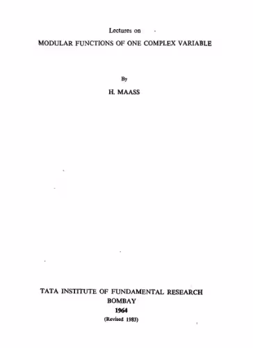 خرید و دانلود نسخه کامل کتاب Lectures on modular functions of one complex variable (Tata Institute of Fundamental Research. Lectures on mathematics and physics. Mathematics, 29)