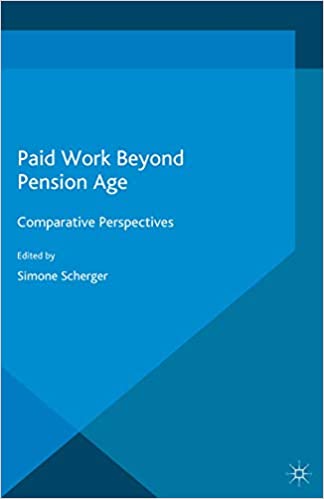 خرید و دانلود نسخه کامل کتاب Paid Work Beyond Pension Age: Comparative Perspectives BY Scherger - Pdf