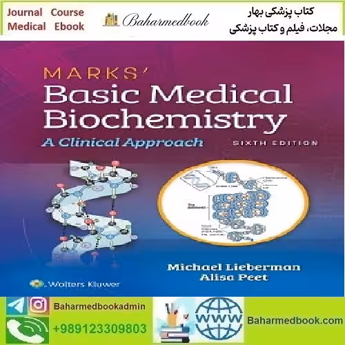 Marks' Basic Medical Biochemistry A Clinical Approach 2023