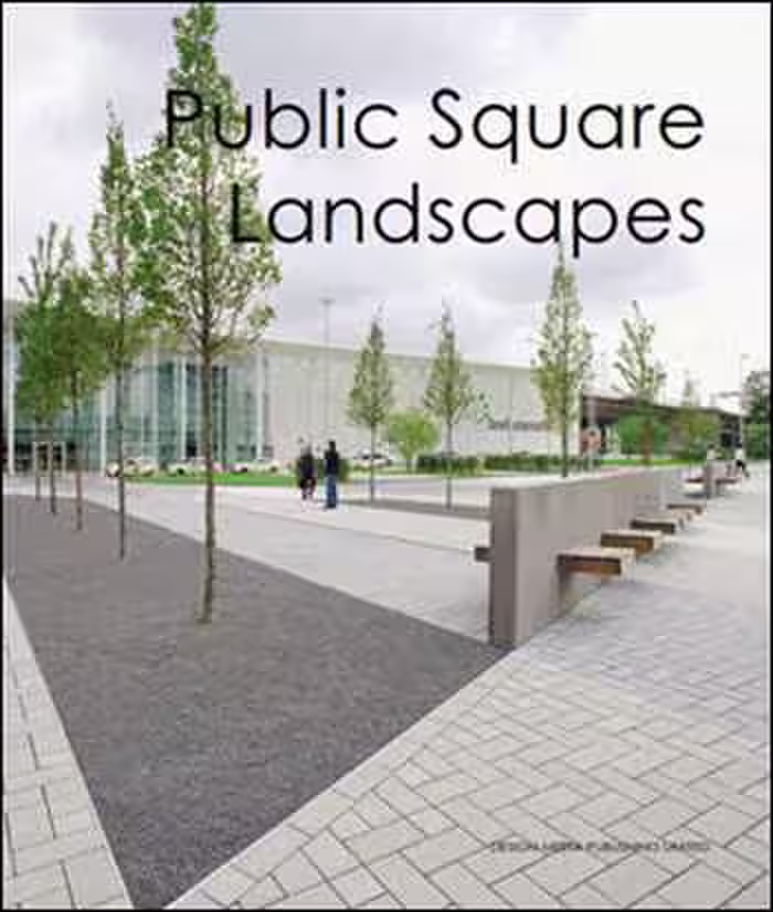󾕇 دانلود کتاب Public Square Landscapes - دانلود کتاب های دانشگاهی