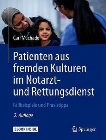 Patienten aus fremden Kulturen im Notarzt und Rettungsdienst کتاب پزشکی