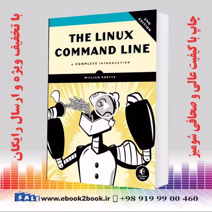 The Linux Command Line : A Complete Introduction