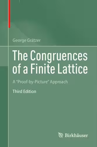 خرید و دانلود نسخه کامل کتاب The Congruences of a Finite Lattice: A "Proof-by-Picture" Approach