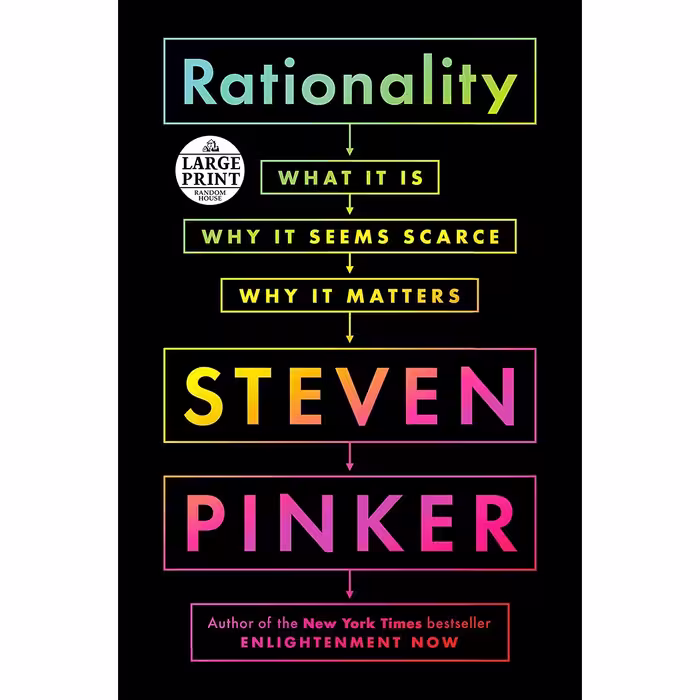 کتاب Rationality: What It Is, Why It Seems Scarce, Why It Matters اثر Steven Pinker انتشارات Random House