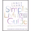کتاب The Simple Living Guide اثر Janet Luhrs انتشارات Harmony