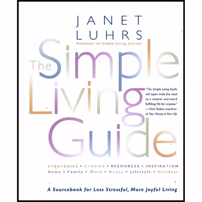کتاب The Simple Living Guide اثر Janet Luhrs انتشارات Harmony