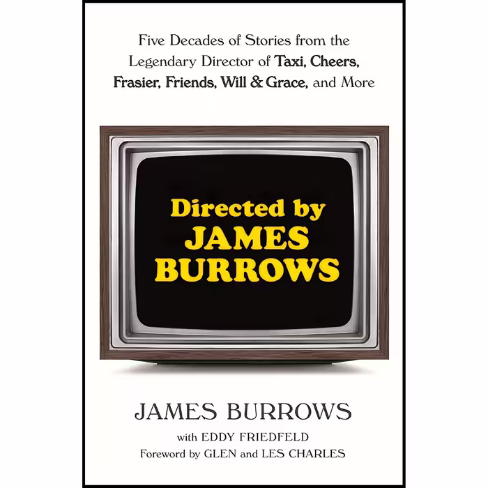کتاب Directed by James Burrows اثر James Burrows and Eddy Friedfeld انتشارات Ballantine Books