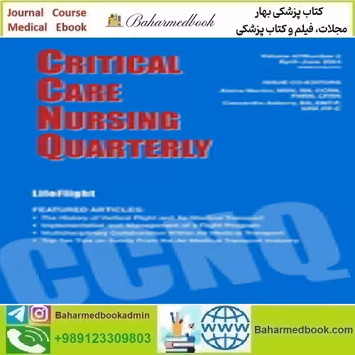 Critical Care Nursing Quarterly Volume 47 1 to 2 2024 T