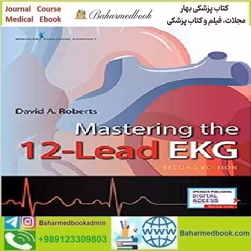 Mastering the 12 Lead EKG 2021 TRUE PDF price 1€ - کتاب پزشکی بهار