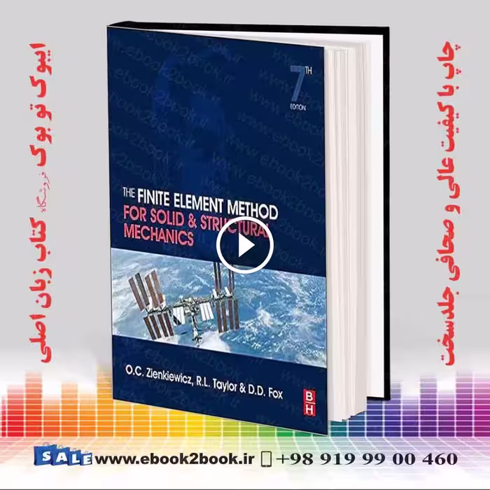 The Finite Element Method for Solid and Structural Mechanics 7th Edition